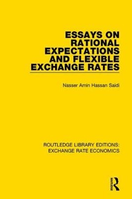 Essays on Rational Expectations and Flexible Exchange Rates - Nasser Saidi