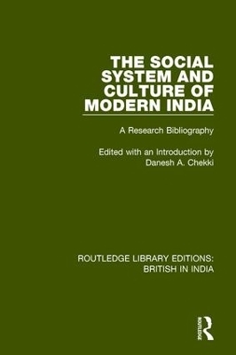 The Social System and Culture of Modern India - Danesh A. Chekki