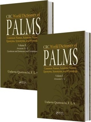 CRC World Dictionary of Palms - Umberto Quattrocchi