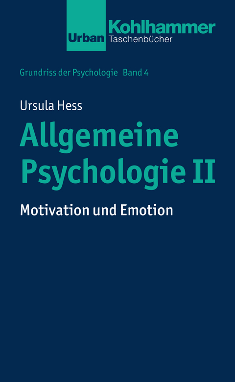 Allgemeine Psychologie II - Ursula Hess