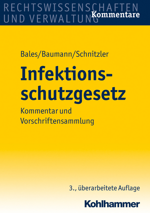 Infektionsschutzgesetz - Stefan Bales, Hans Georg Baumann, Norbert Schnitzler, Norbert Höhl, Regine Kämmerer