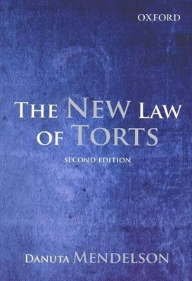 The New Law of Torts - Dr. Danuta Mendelson