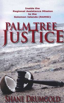 Palm Tree Justice - Shane Drumgold