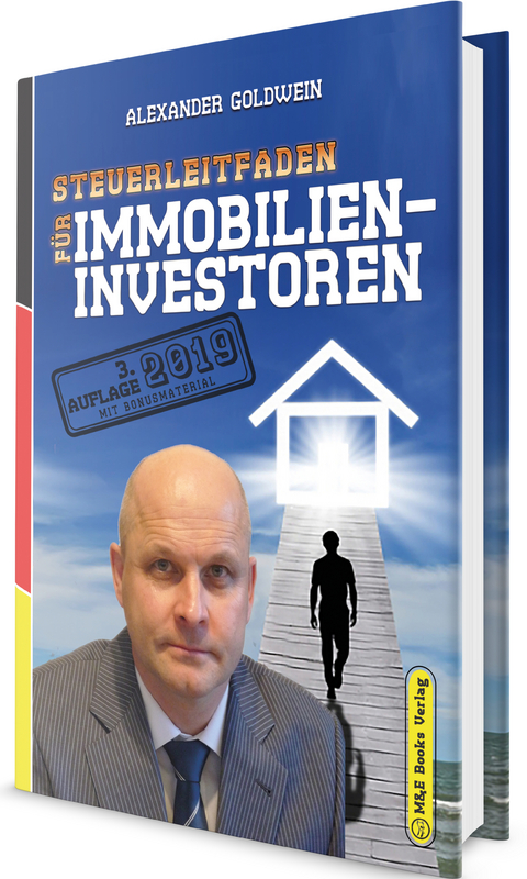 Steuerleitfaden für Immobilieninvestoren - Alexander Goldwein