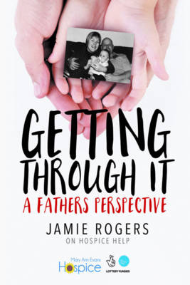 Getting Through it - Jamie Rogers