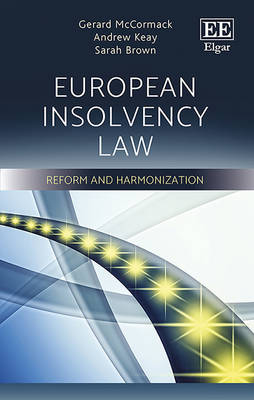 European Insolvency Law - Gerard McCormack, Andrew Keay, Sarah Brown