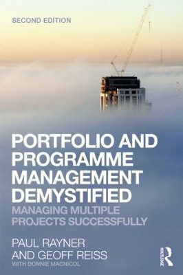 Portfolio and Programme Management Demystified - Geoff Reiss, Paul Rayner