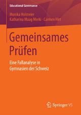 Gemeinsames Prüfen - Monika Holmeier, Katharina Maag Merki, Carmen Hirt