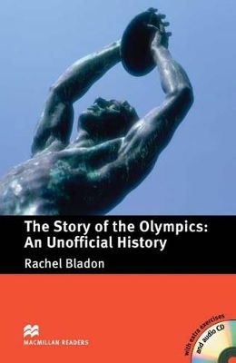 Macmillan Readers Story of the Olympics The An Unofficial History Pre Int Pack - Rachel Bladon