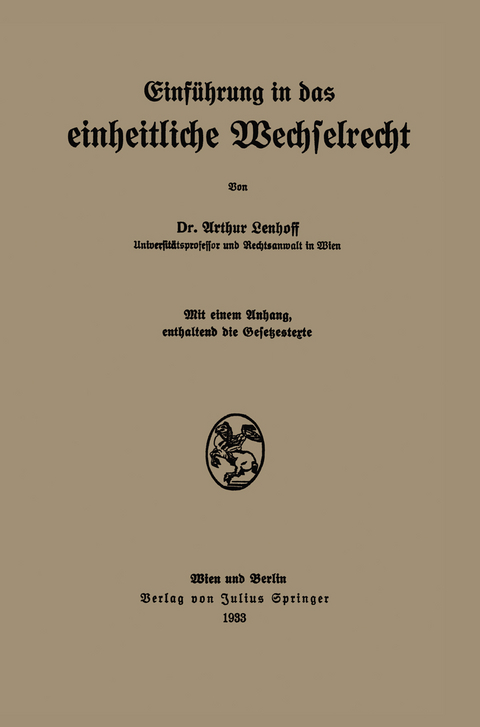 Einführung in das einheitliche Wechselrecht - Arthur Lenhoff