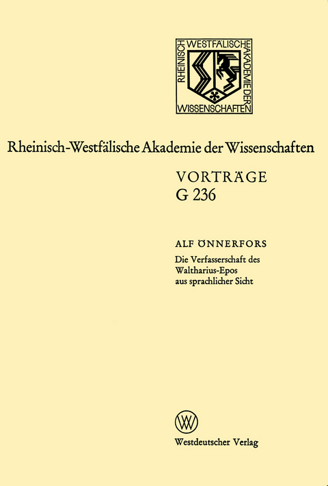 Die Verfasserschaft des Waltharius-Epos aus sprachlicher Sicht - Alf Önnerfors