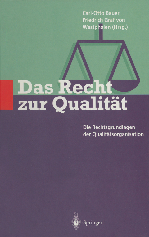 Das Recht zur Qualität - 