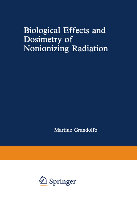 Biological Effects and Dosimetry of Nonionizing Radiation - 