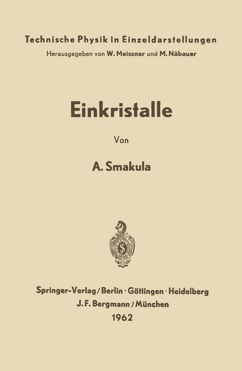 Einkristalle - A. Smakula