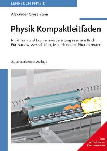 Physik Kompaktleifaden - Alexander Grossmann