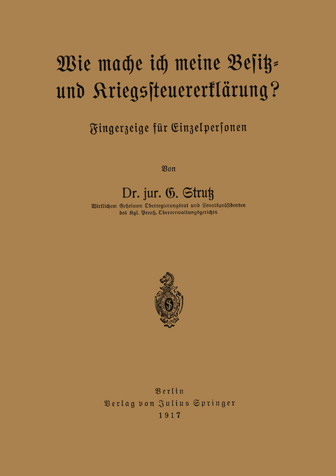 Wie mache ich meine Besitz- und Kriegssteuererklärung? - G. Strutz