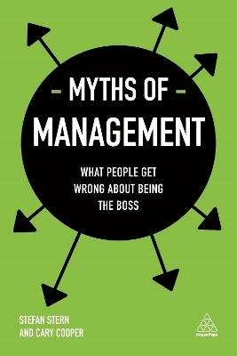 Myths of Management - Stefan Stern, Cary Cooper