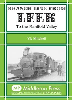 Branch Line from Leek - Vic Mitchell