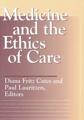 Medicine and the Ethics of Care - 