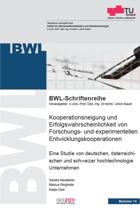 Kooperationsneigung und Erfolgswahrscheinlichkeit von Forschungs- und experimentellen Entwicklungskooperationen - Sandra Neuleitner, Markus Ringhofer, Nadja Eder