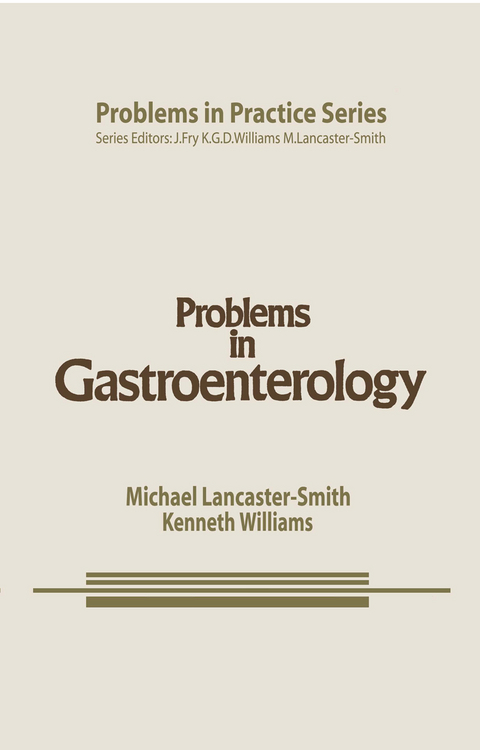 Problems in Gastroenterology - M. Lancaster-Smith, K.G. Williams