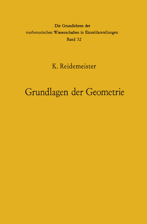 Vorlesungen über Grundlagen der Geometrie - Kurt Reidemeister