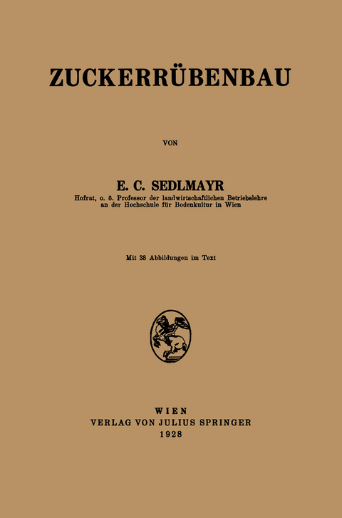 Zuckerrübenbau - E.C. Sedlmayr