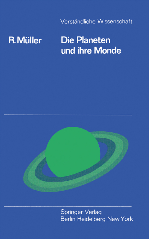 Die Planeten und ihre Monde - R. Müller