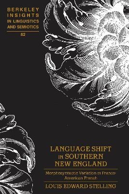 Language Shift in Southern New England - Louis Edward Stelling