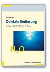 Dentale Sedierung -  Frank G. Mathers