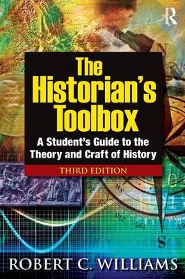 The Historian's Toolbox - Robert C Williams