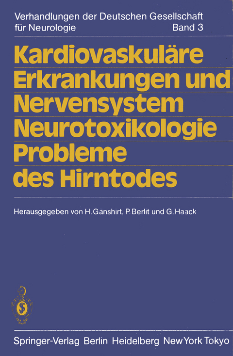 Kardiovaskuläre Erkrankungen und Nervensystem Neurotoxikologie Probleme des Hirntodes - 