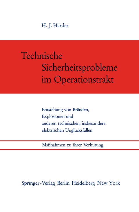 Technische Sicherheitsprobleme im Operationstrakt - Hans J. Harder