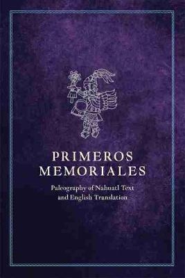 Primeros Memoriales, Part 2 - Fray Bernardino de Sahagun