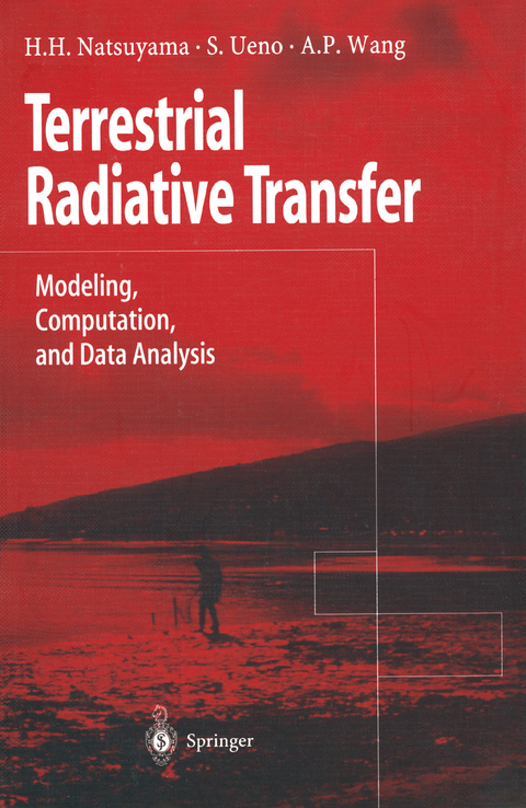 Terrestrial Radiative Transfer - Harriet H. Natsuyama, Sueo Ueno, Alan P. Wang