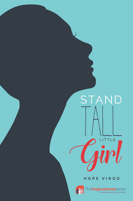 Stand Tall Little Girl - Hope Virgo