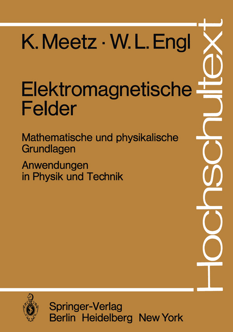 Elektromagnetische Felder - K. Meetz, W.L. Engl