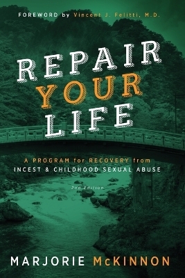 REPAIR Your Life - Marjorie McKinnon