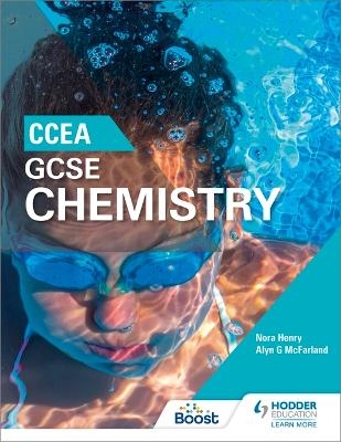 CCEA GCSE Chemistry - Nora Henry, Alyn G. Mcfarland