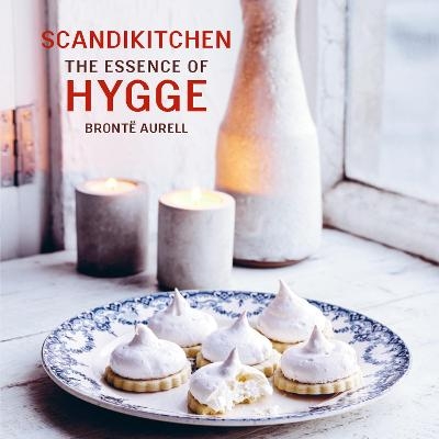 ScandiKitchen: The Essence of Hygge - Bronte Aurell