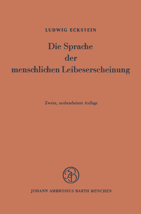 Die Sprache der menschlichen Leibeserscheinung - L. Eckstein