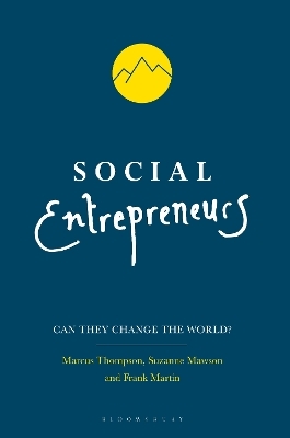 Social Entrepreneurs - Marcus Thompson, Suzanne Mawson, Frank Martin