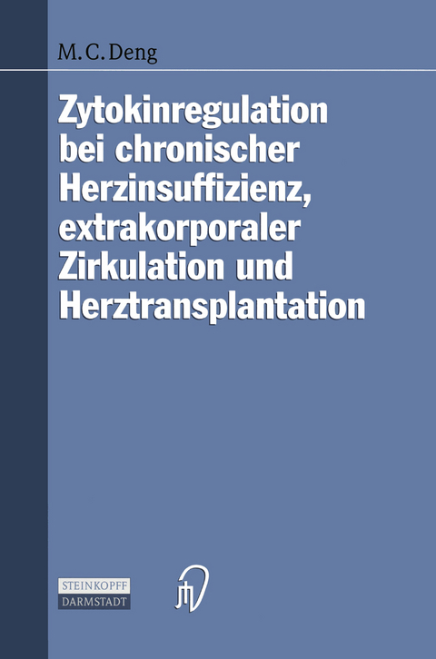 Zytokinregulation bei chronischer Herzinsuffizienz, extrakorporaler Zirkulation und Herztransplantation - 