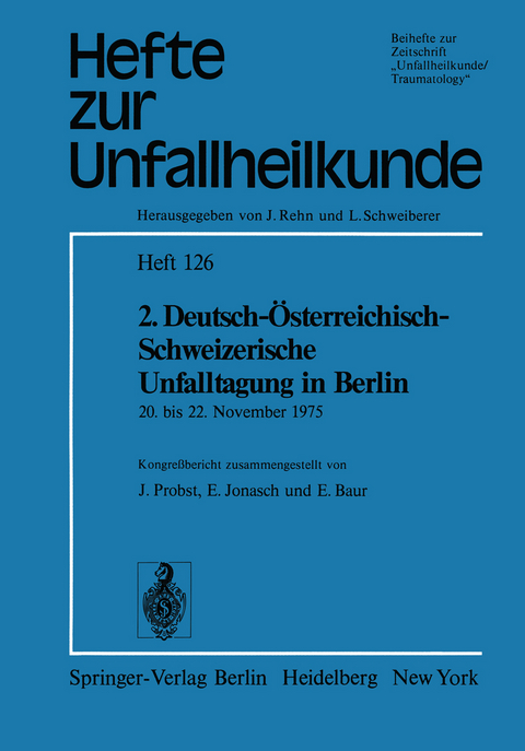 2. Deutsch-Österreichisch-Schweizerische Unfalltagung in Berlin