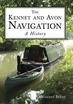 Kennet & Avon Navigation - Warren Berry