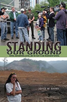 Standing Our Ground - Joyce M. Barry