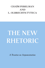 New Rhetoric, The - Chaïm Perelman, L. Olbrechts-Tyteca