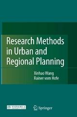 Research Methods in Urban and Regional Planning - Xinhao Wang, Rainer Hofe