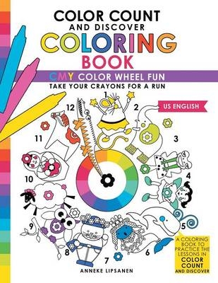 Color Count and Discover Coloring Book - Anneke Lipsanen