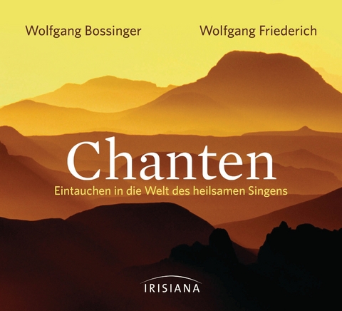 Chanten CD - Wolfgang Bossinger, Wolfgang Friederich